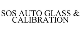 SOS AUTO GLASS & CALIBRATION trademark