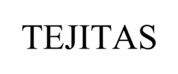 TEJITAS trademark