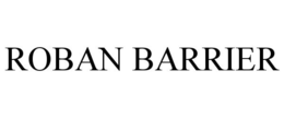 ROBAN BARRIER trademark