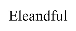 ELEANDFUL trademark