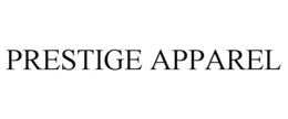 PRESTIGE APPAREL trademark