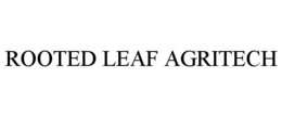 ROOTED LEAF AGRITECH trademark