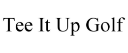 TEE IT UP GOLF trademark