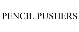 PENCIL PUSHERS trademark