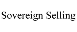 SOVEREIGN SELLING trademark