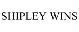 SHIPLEY WINS trademark