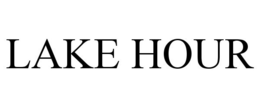 LAKE HOUR trademark