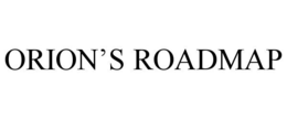 ORION'S ROADMAP trademark