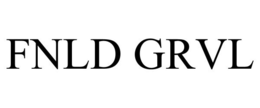 FNLD GRVL trademark
