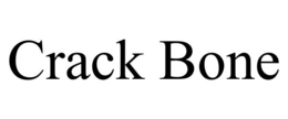 CRACK BONE trademark