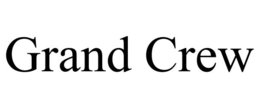 GRAND CREW trademark