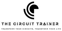 THE CIRCUIT TRAINER TRANSFORM YOUR CIRCUITS, TRANSFORM YOUR LIFE trademark