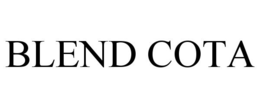 BLEND COTA trademark