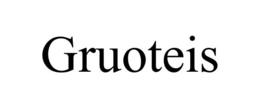 GRUOTEIS trademark