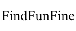 FINDFUNFINE trademark