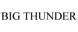 BIG THUNDER trademark