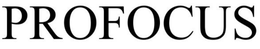 PROFOCUS trademark