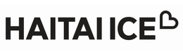 HAITAI ICE trademark