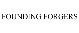 FOUNDING FORGERS trademark