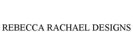 REBECCA RACHAEL DESIGNS trademark