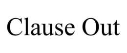 CLAUSE OUT trademark