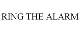 RING THE ALARM trademark