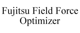 FUJITSU FIELD FORCE OPTIMIZER trademark