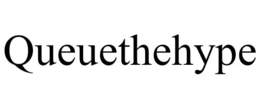 QUEUETHEHYPE trademark