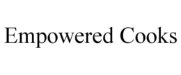 EMPOWERED COOKS trademark