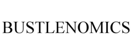 BUSTLENOMICS trademark