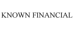 KNOWN FINANCIAL trademark