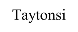 TAYTONSI trademark