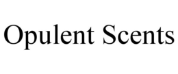 OPULENT SCENTS trademark