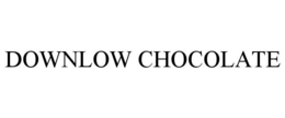 DOWNLOW CHOCOLATE trademark