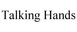 TALKING HANDS trademark