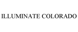 ILLUMINATE COLORADO trademark