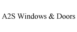 A2S WINDOWS & DOORS trademark