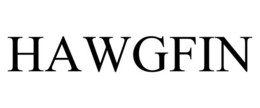 HAWGFIN trademark
