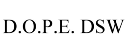 D.O.P.E. DSW trademark