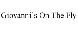 GIOVANNI'S ON THE FLY trademark