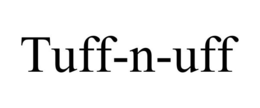 TUFF-N-UFF trademark