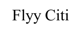 FLYY CITI trademark