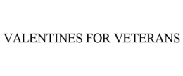 VALENTINES FOR VETERANS trademark
