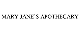 MARY JANE'S APOTHECARY trademark