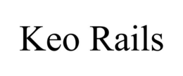 KEO RAILS trademark