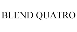 BLEND QUATRO trademark