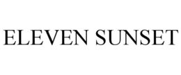 ELEVEN SUNSET trademark