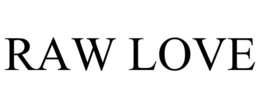 RAW LOVE trademark
