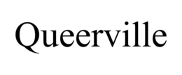 QUEERVILLE trademark