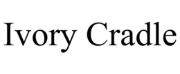 IVORY CRADLE trademark